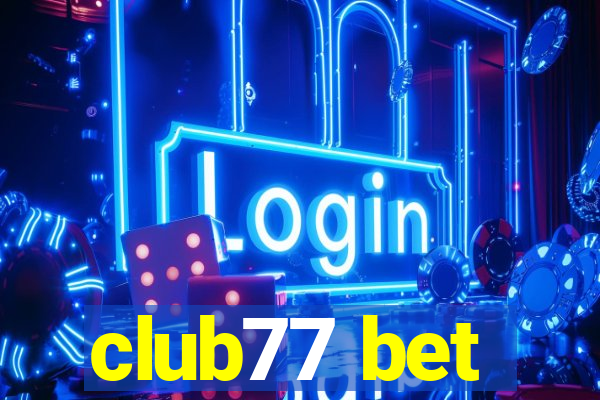 club77 bet